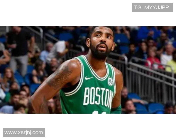 凯里欧文如何在NBA赛场上重塑自我与球队命运的传奇之路